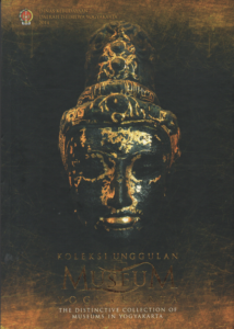 Book Cover: Koleksi Unggulan Museum Yogyakarta : The Distinctive Collection of Museums in Yogyakarta
